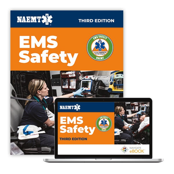 EMS Safety Course Manual - 3rd Edition - NAEMT