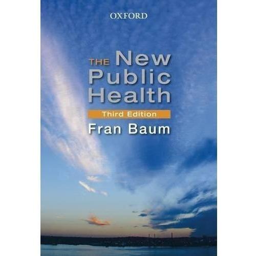 Paramedic Shop Oxford University Press Textbooks The New Public Health - Baum 3e